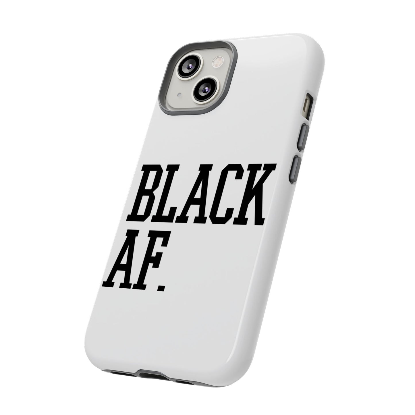 Black AF Phone Case | Bold Protective Case for iPhone & Android | Culture in Your Pocket