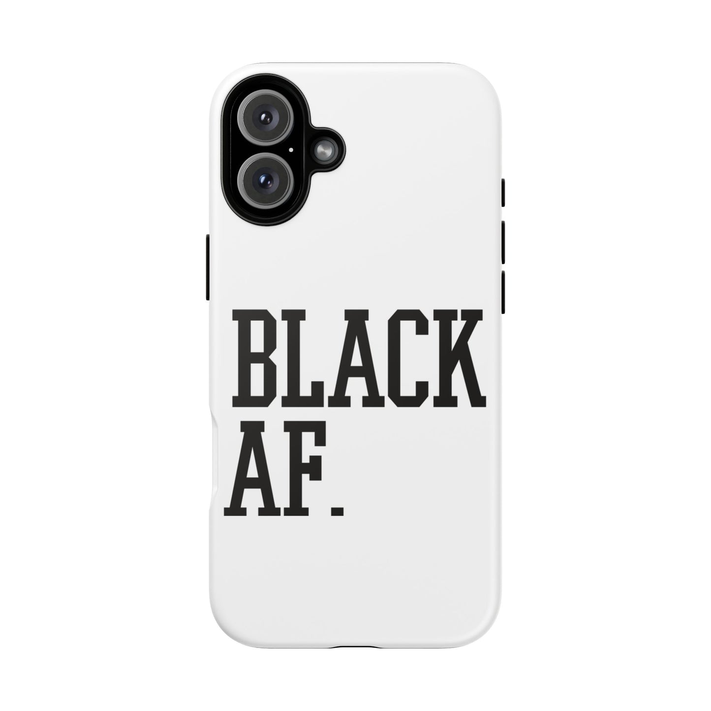 Black AF Phone Case | Bold Protective Case for iPhone & Android | Culture in Your Pocket