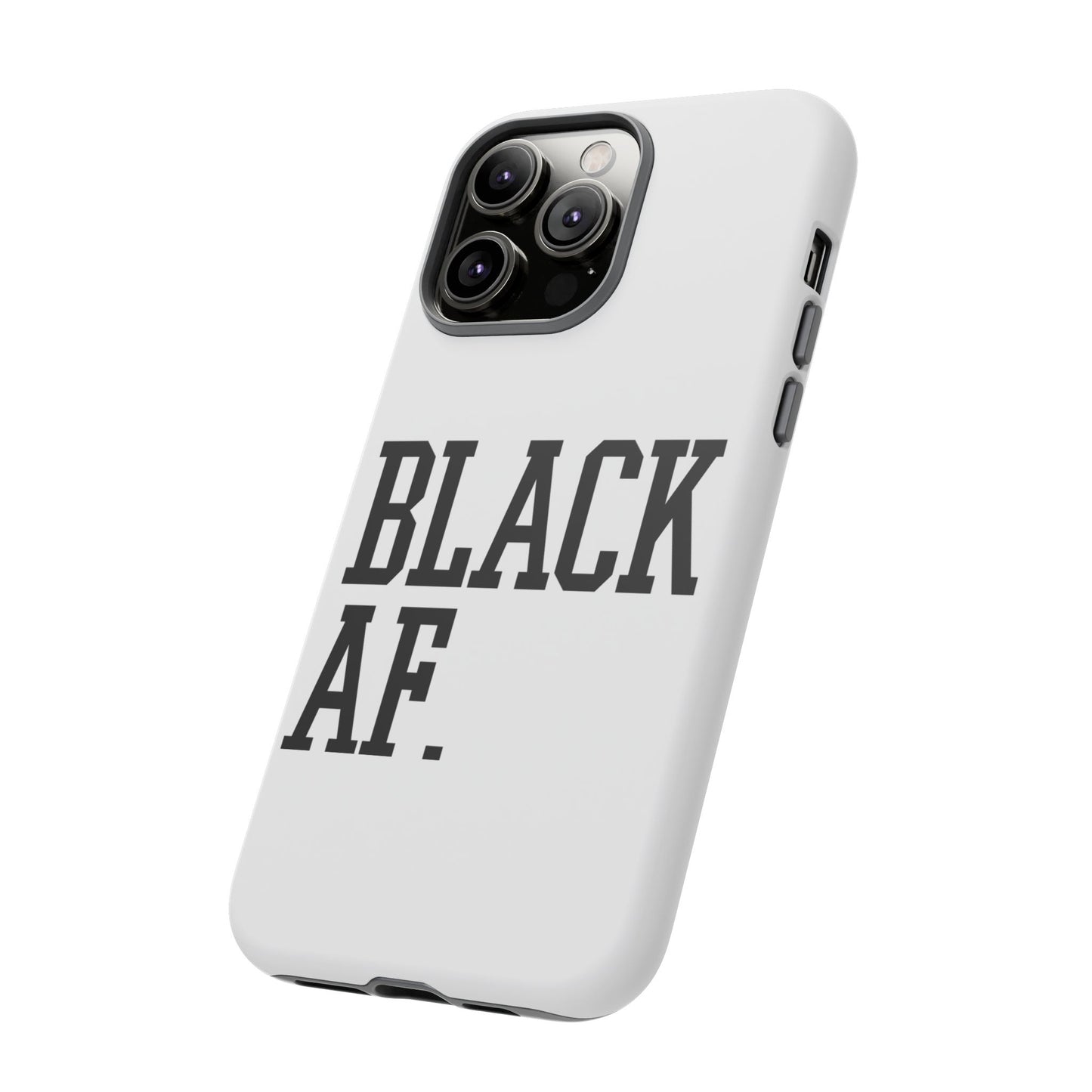 Black AF Phone Case | Bold Protective Case for iPhone & Android | Culture in Your Pocket