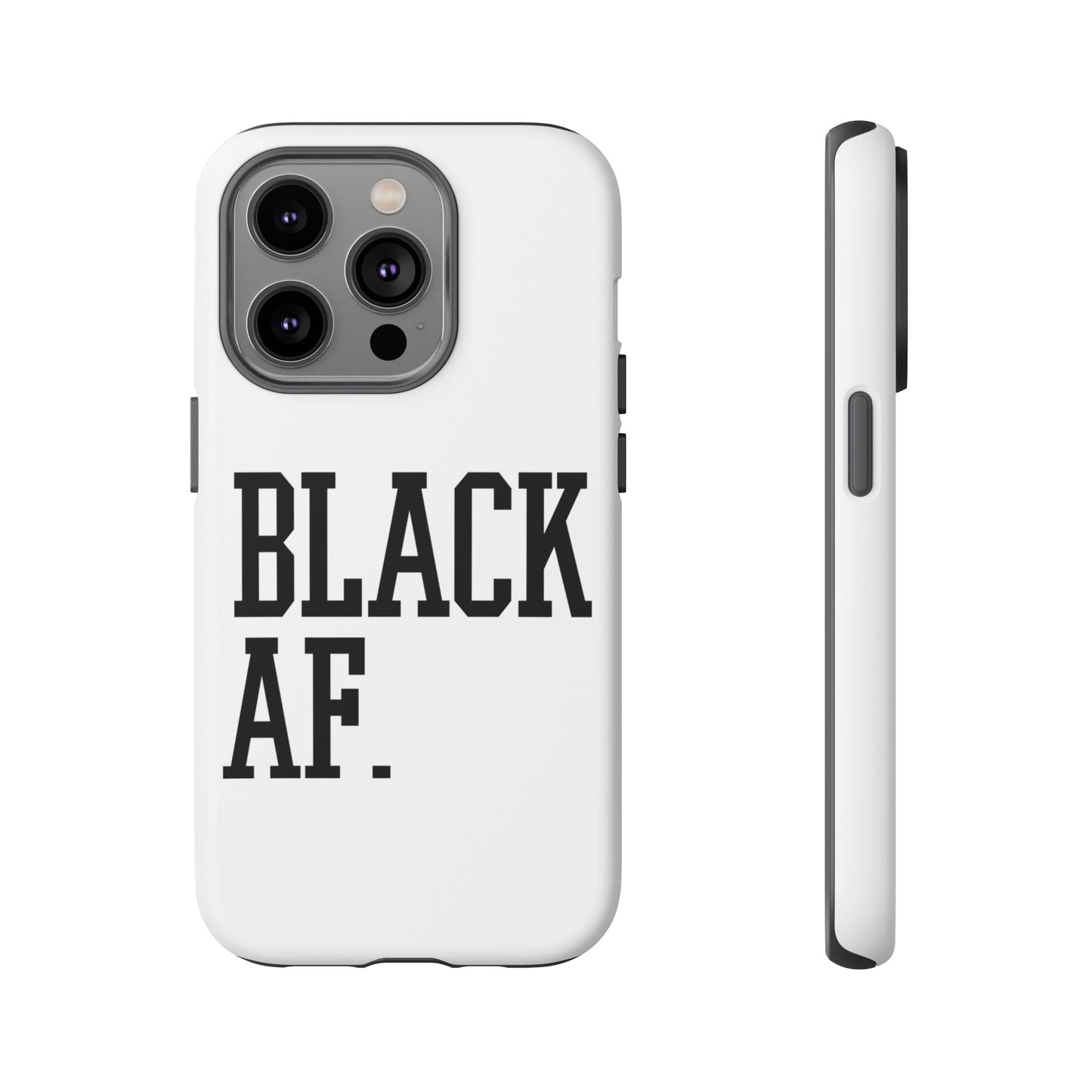 Black AF Phone Case | Bold Protective Case for iPhone & Android | Culture in Your Pocket