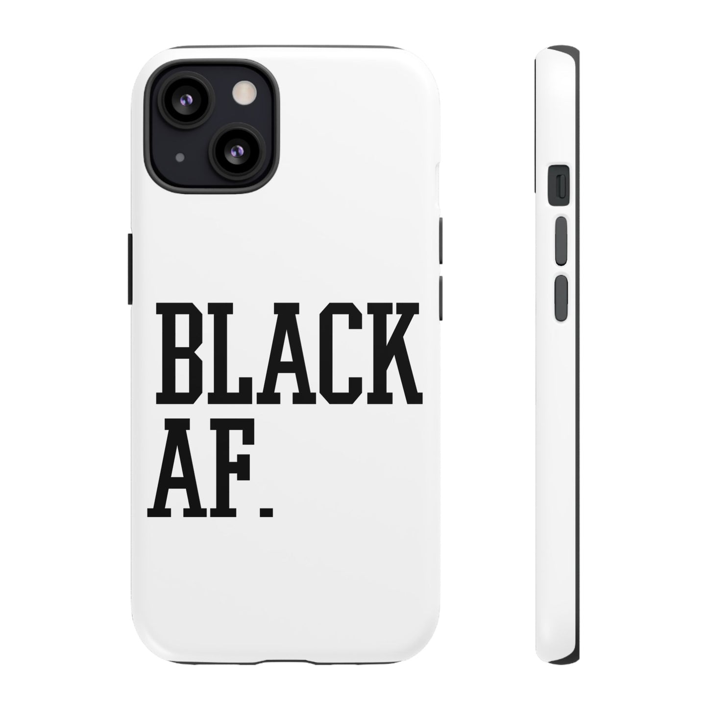 Black AF Phone Case | Bold Protective Case for iPhone & Android | Culture in Your Pocket