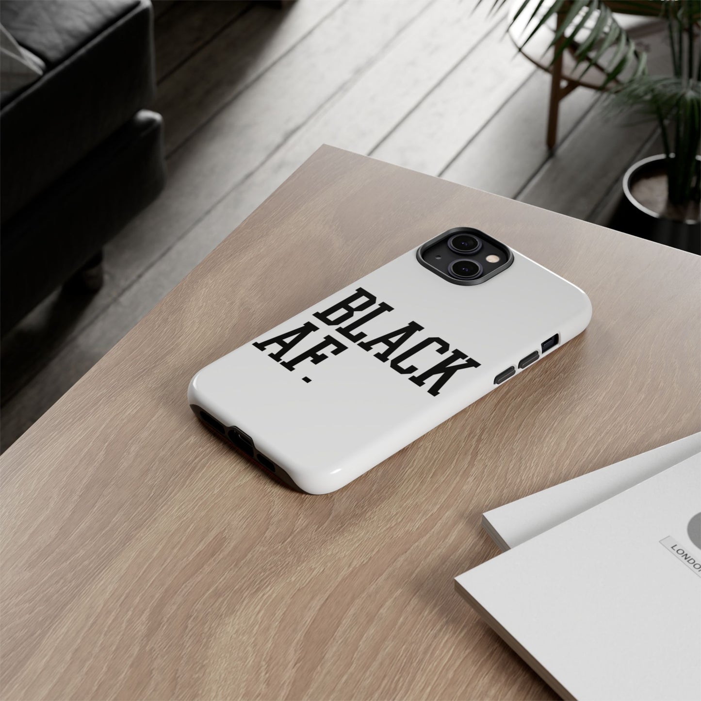 Black AF Phone Case | Bold Protective Case for iPhone & Android | Culture in Your Pocket