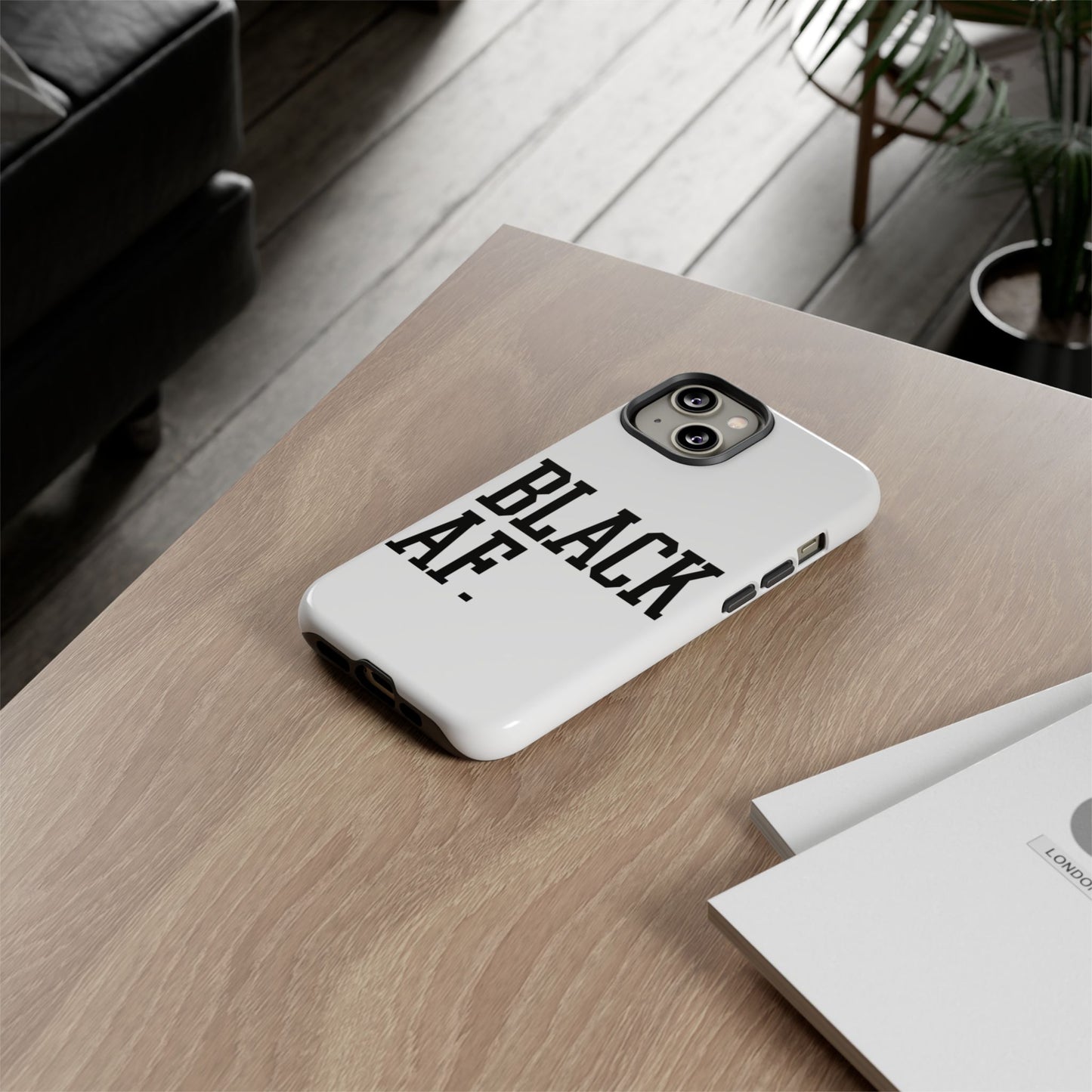 Black AF Phone Case | Bold Protective Case for iPhone & Android | Culture in Your Pocket