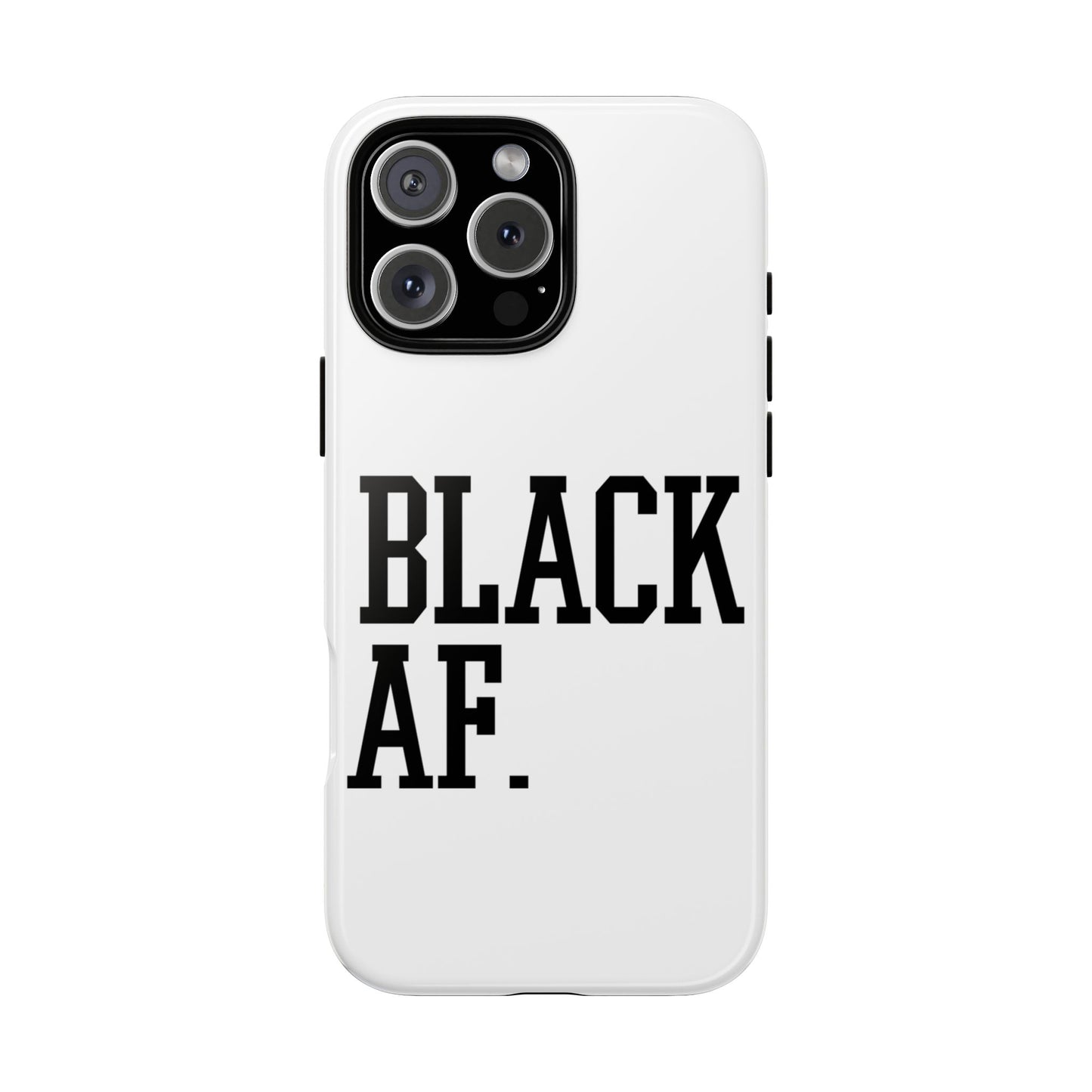 Black AF Phone Case | Bold Protective Case for iPhone & Android | Culture in Your Pocket