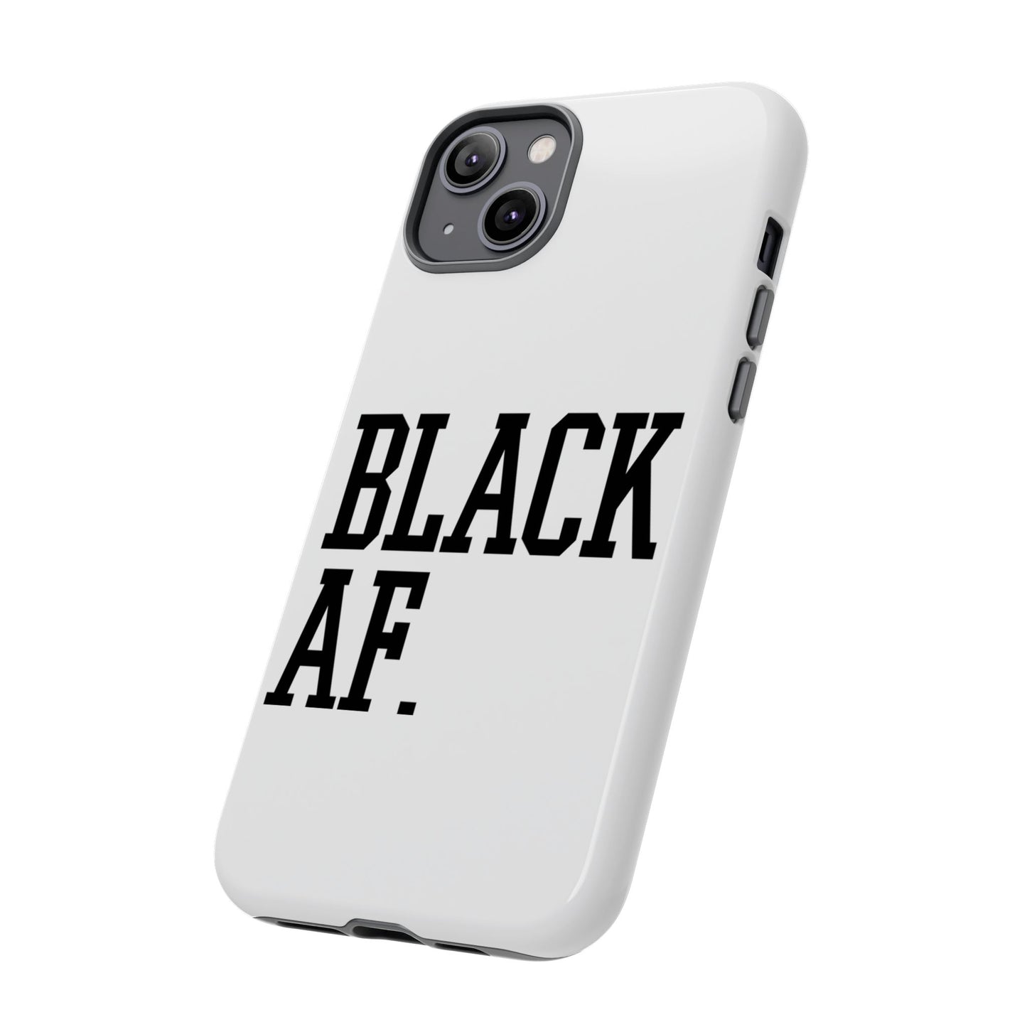 Black AF Phone Case | Bold Protective Case for iPhone & Android | Culture in Your Pocket