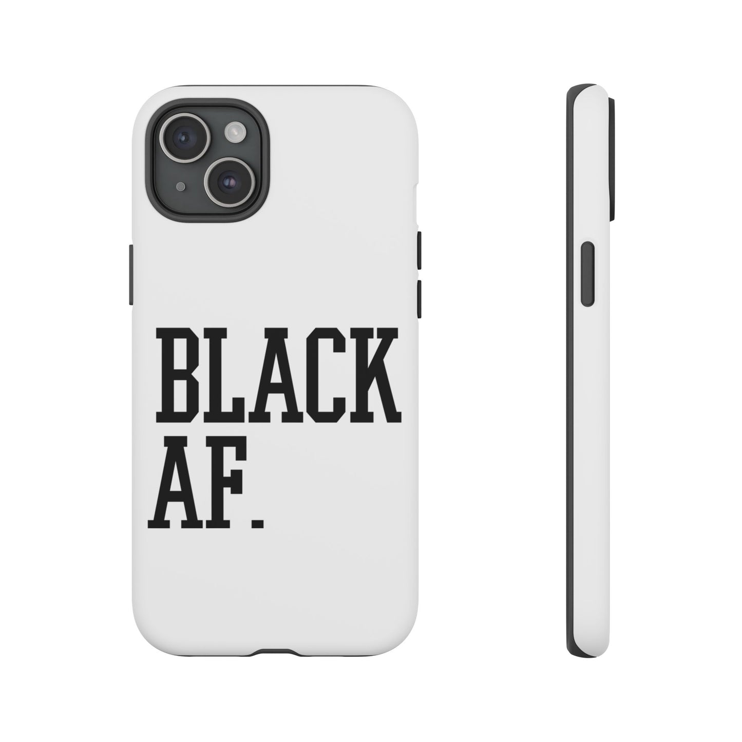 Black AF Phone Case | Bold Protective Case for iPhone & Android | Culture in Your Pocket