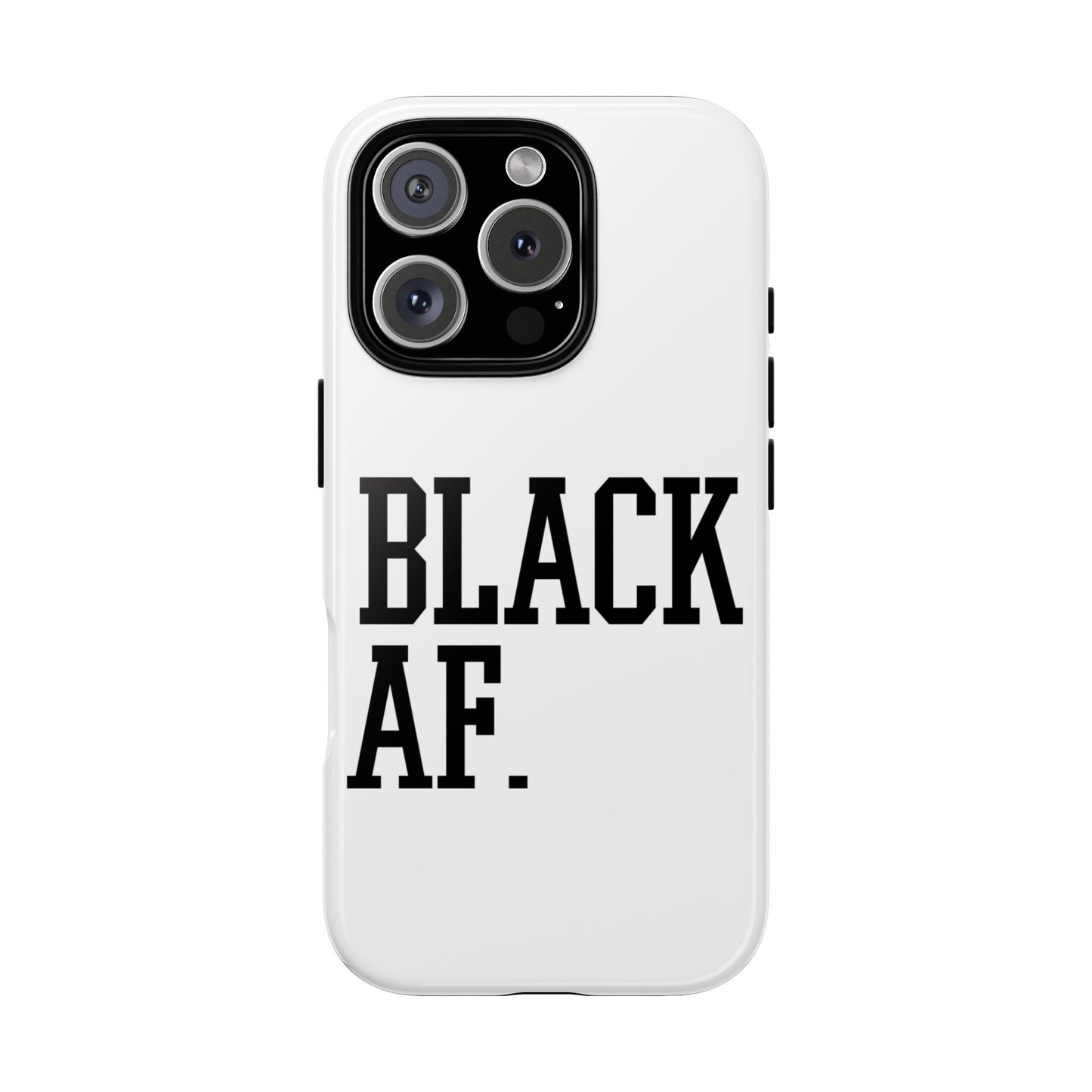 Black AF Phone Case | Bold Protective Case for iPhone & Android | Culture in Your Pocket