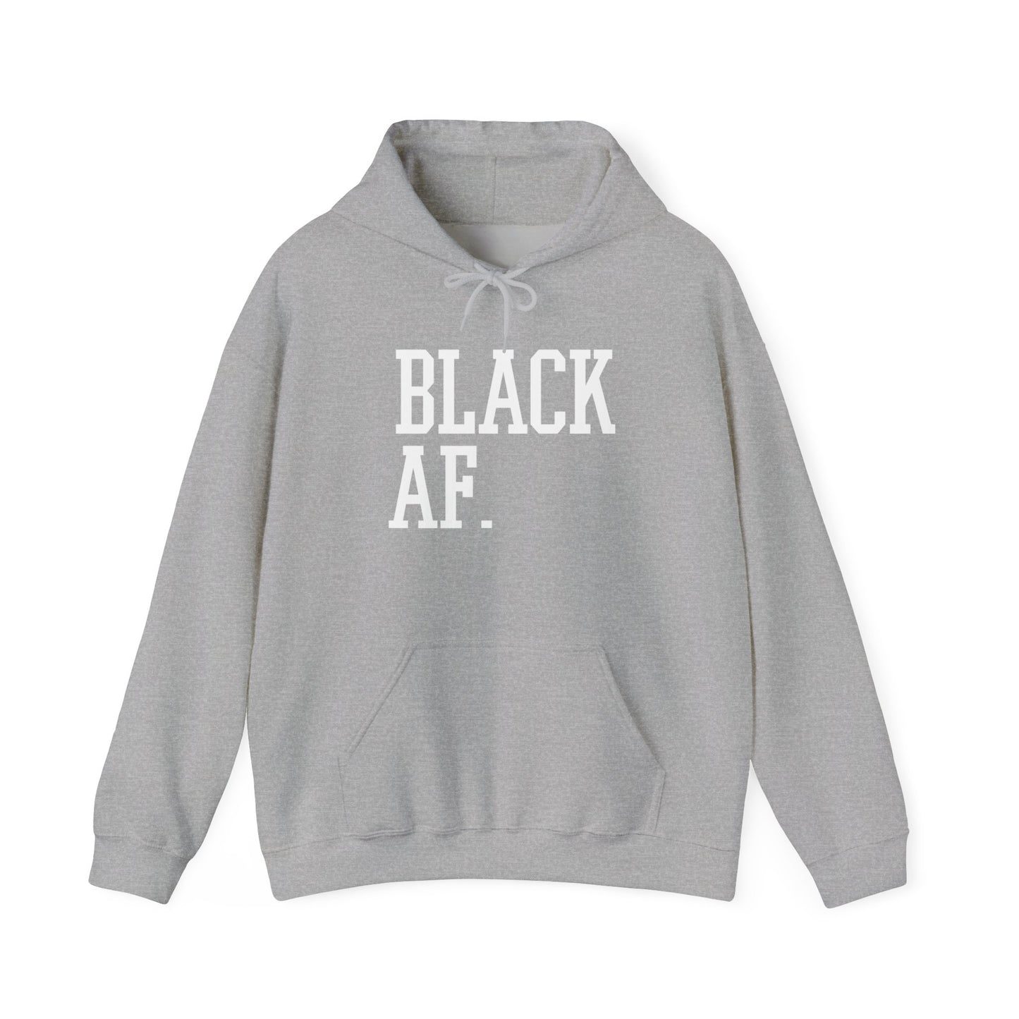 "Black AF" Hoodie — Bold Graphic Black Sweatshirt