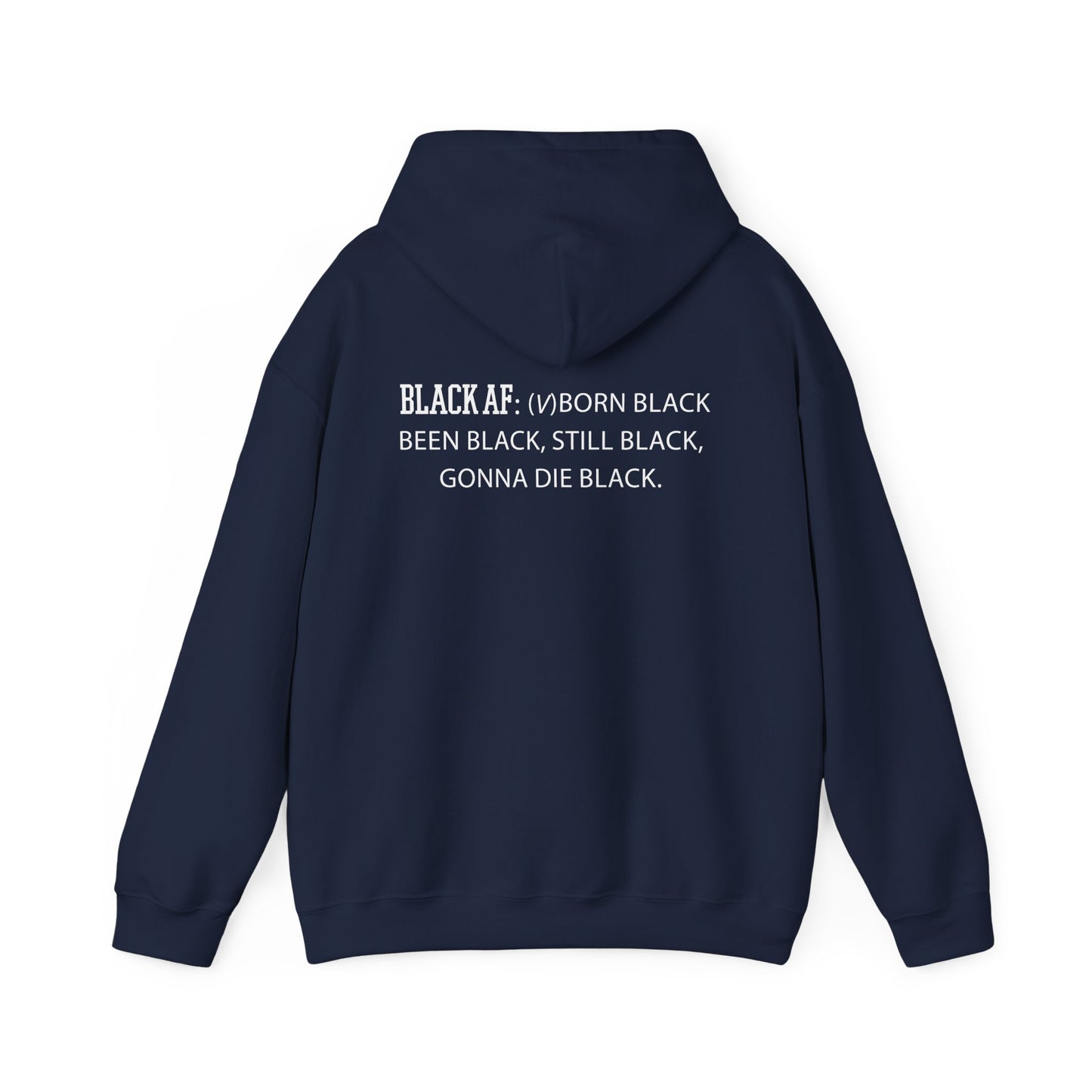 "Black AF" Hoodie — Bold Graphic Black Sweatshirt