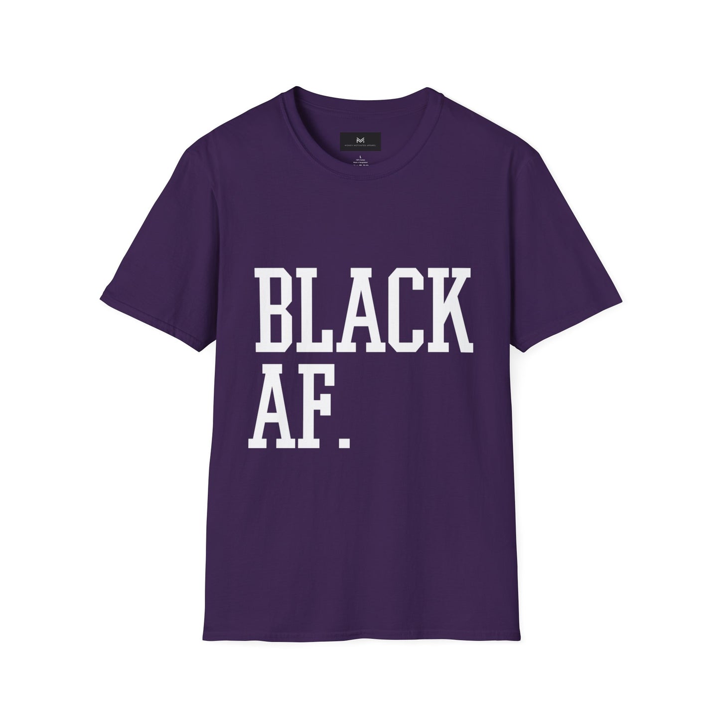 Black AF Unisex T-Shirt - Born Black, Been Black, Gonna Die Black