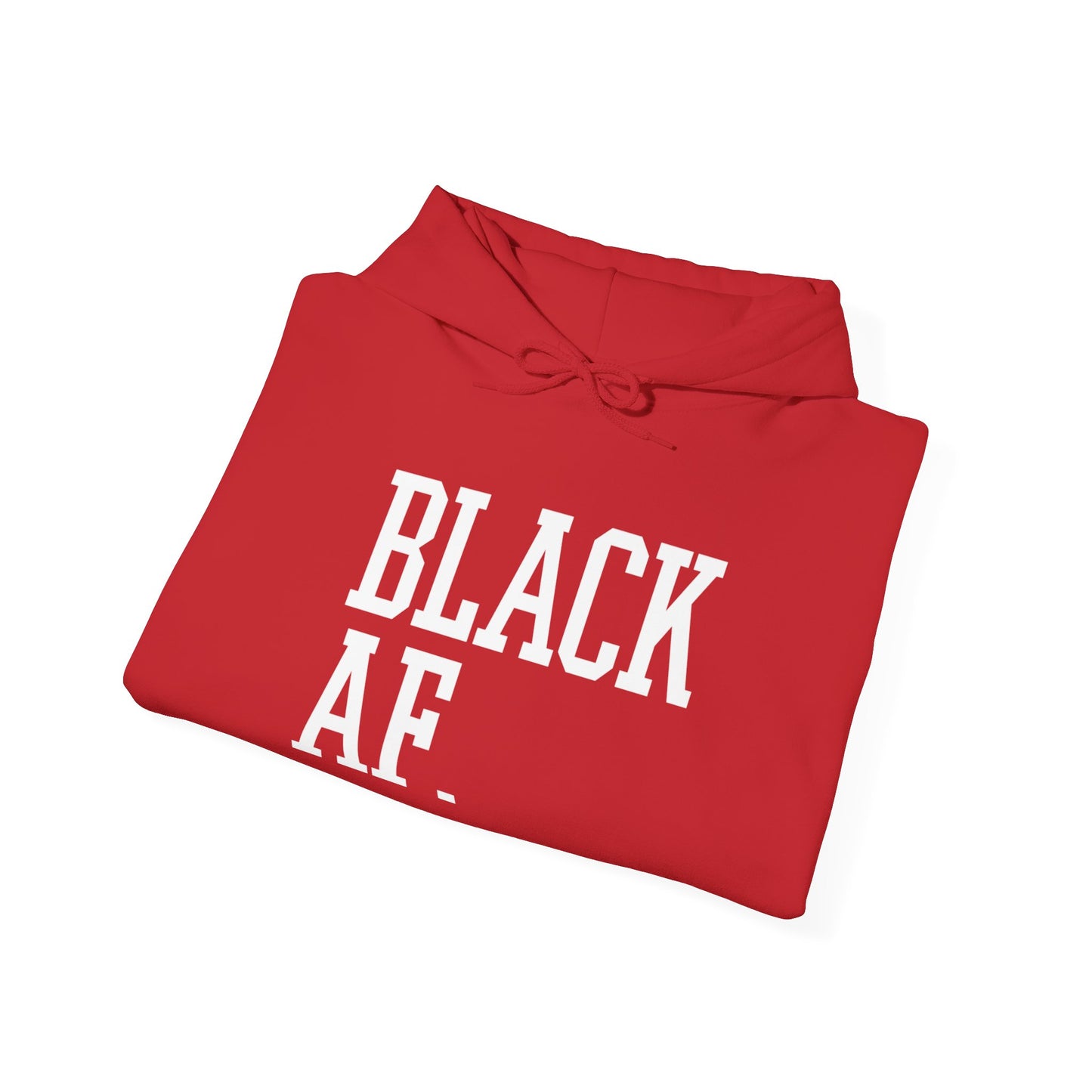 "Black AF" Hoodie — Bold Graphic Black Sweatshirt