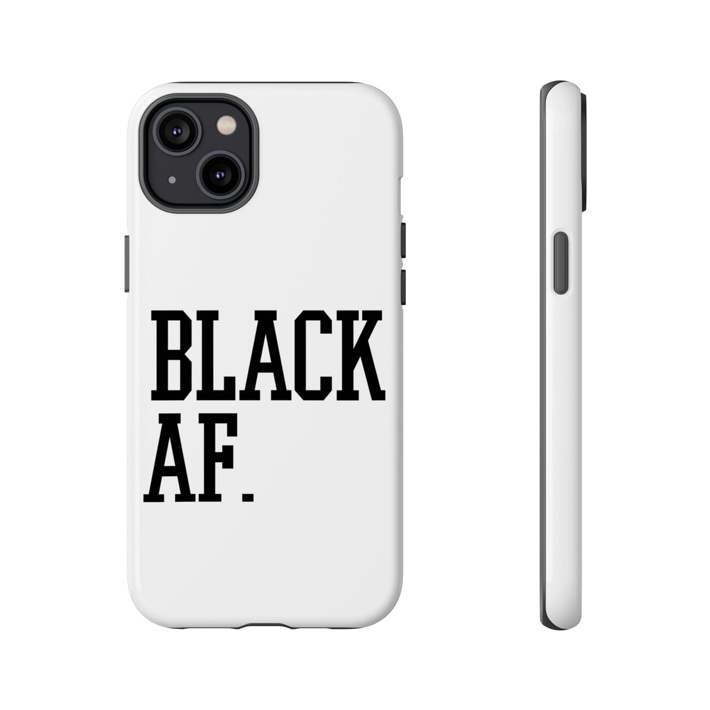Black AF Phone Case | Bold Protective Case for iPhone & Android | Culture in Your Pocket