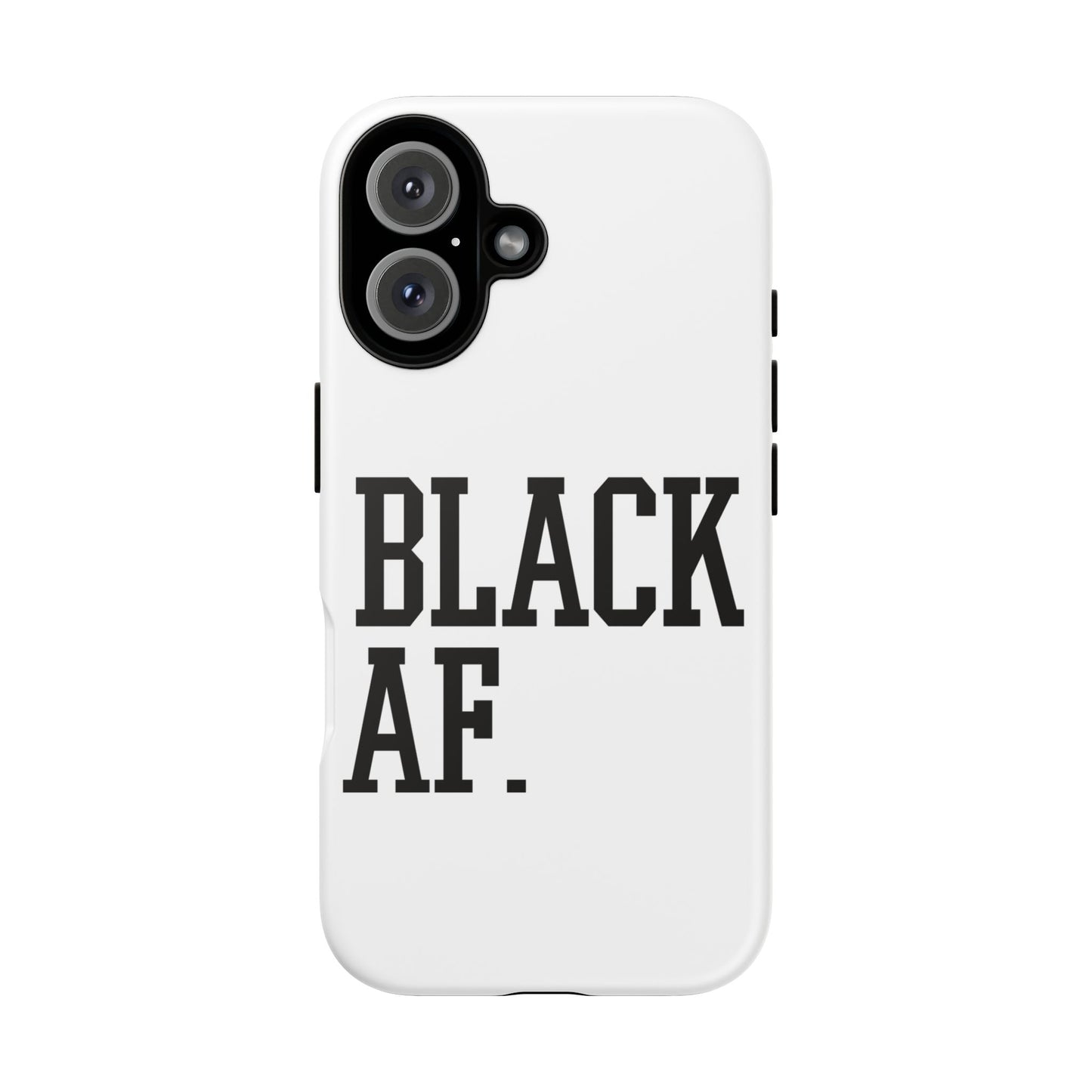 Black AF Phone Case | Bold Protective Case for iPhone & Android | Culture in Your Pocket