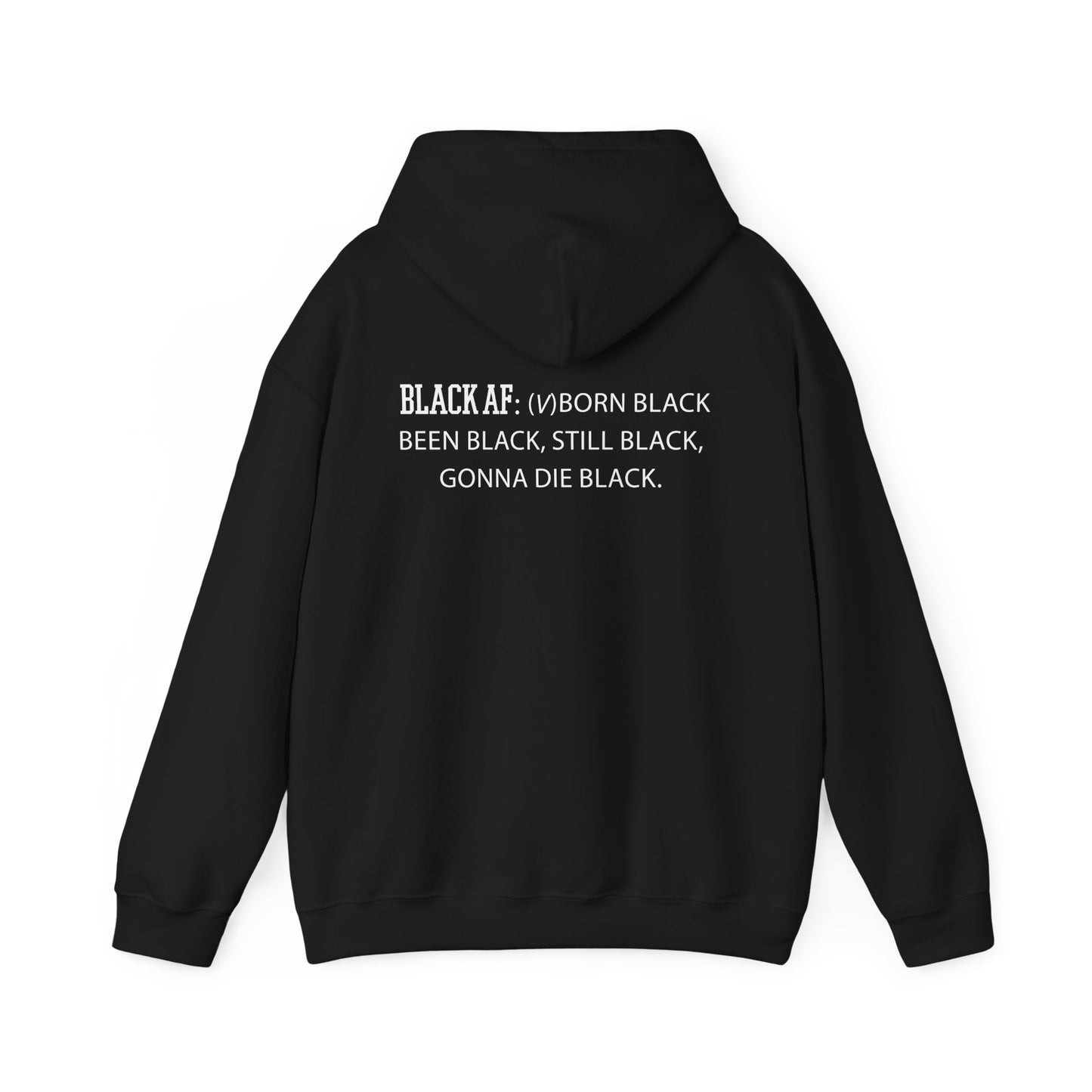 "Black AF" Hoodie — Bold Graphic Black Sweatshirt