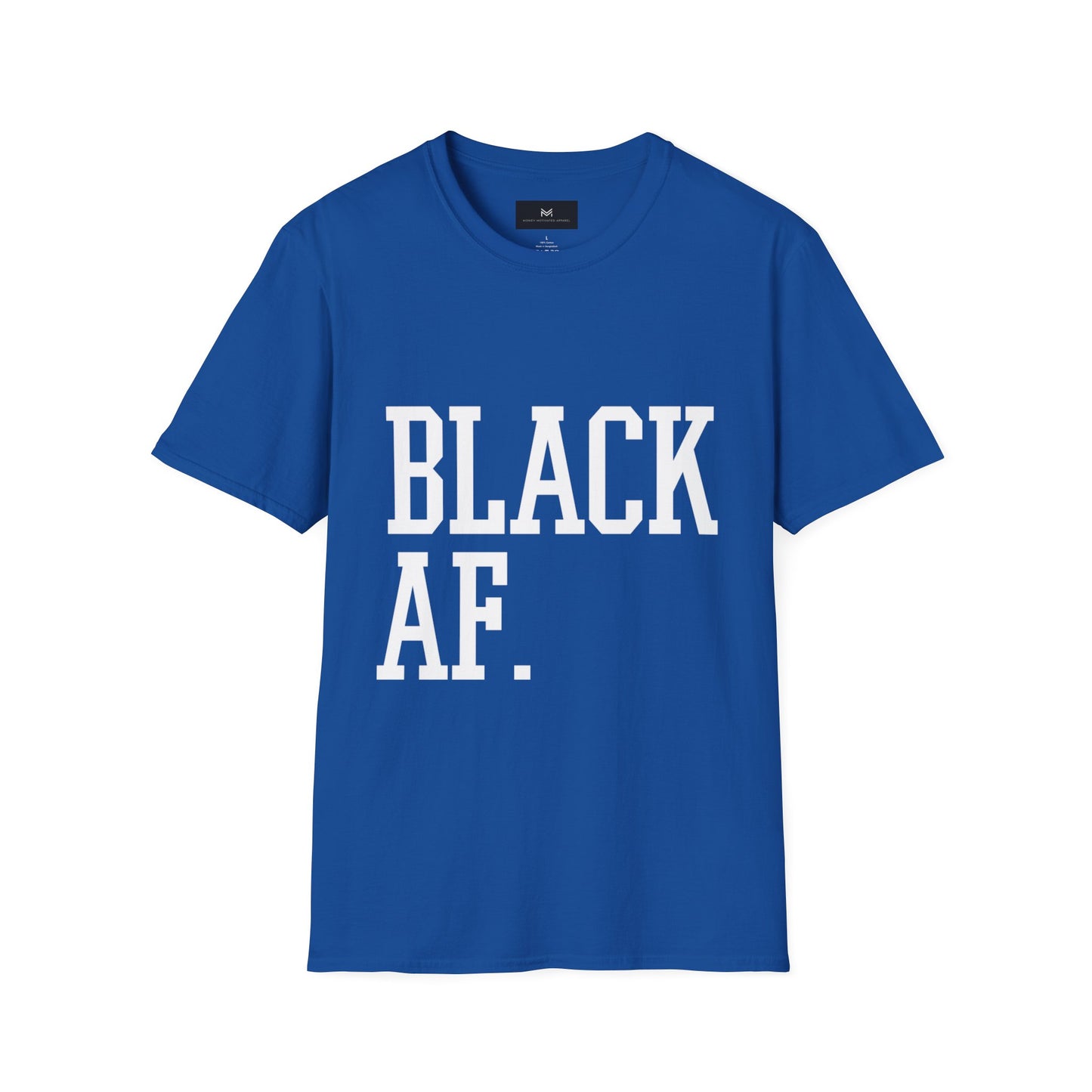 Black AF Unisex T-Shirt - Born Black, Been Black, Gonna Die Black