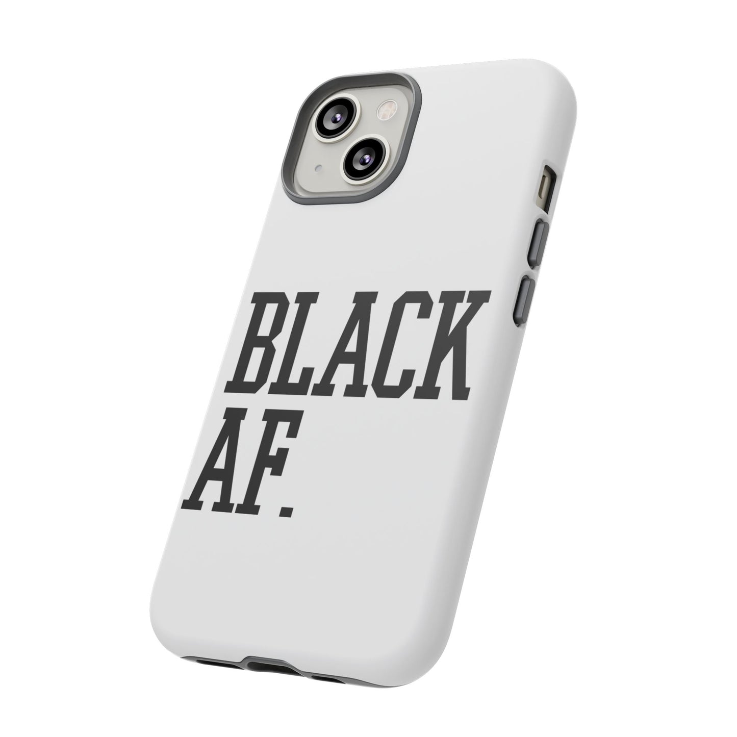 Black AF Phone Case | Bold Protective Case for iPhone & Android | Culture in Your Pocket