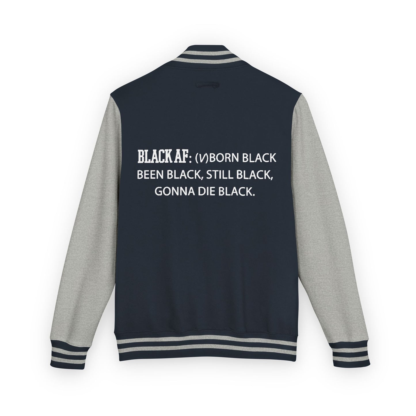 BLACK AF Varsity Letterman Jacket | Premium Streetwear Jacket for Bold, Unapologetic Style
