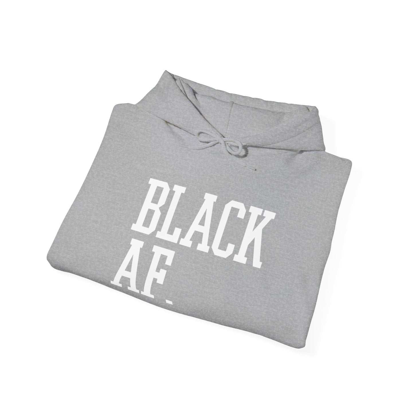 "Black AF" Hoodie — Bold Graphic Black Sweatshirt